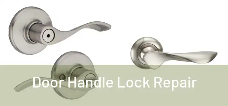  Door Handle Lock Repair 